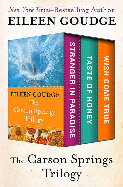 The Carson Springs Trilogy, Eileen Goudge
