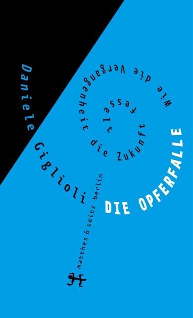 Die Opferfalle, Daniele Giglioli