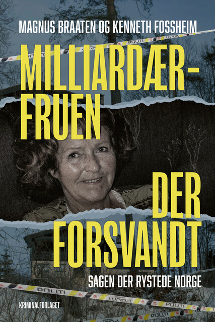 Milliardærfruen der forsvandt, Kenneth Fossheim, Magnus Braaten