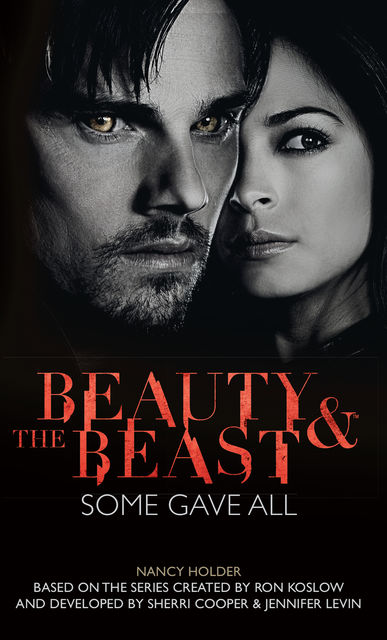 Beauty & the Beast – Some Gave All, Nancy Holder