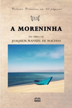 A moreninha, Joaquim Manuel de Macedo