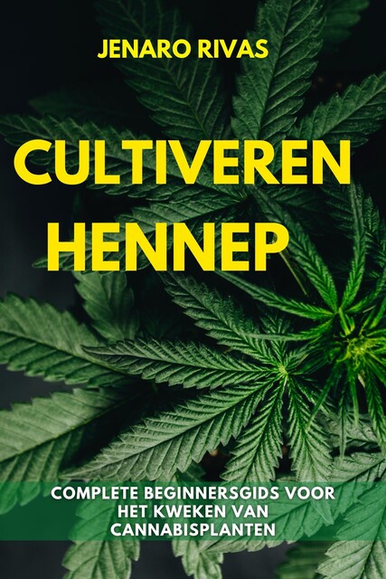 Cultiveren Hennep, Jenaro Rivas