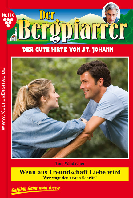 Der Bergpfarrer 110 – Heimatroman, Toni Waidacher