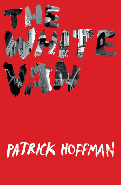 The White Van, Patrick Hoffman
