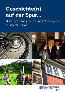 Geschichte(n) auf der Spur, Neue Osnabrücker Zeitung