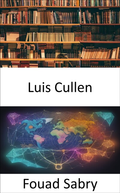 Luis Cullen, Fouad Sabry