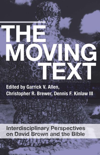The Moving Text, Christopher R. Brewer, Dennis F. Kinlaw III, Garrick V. Allen