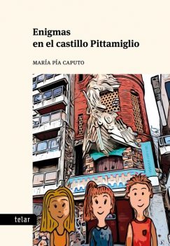 Enigmas en el castillo Pittamiglio, María Pía Caputo