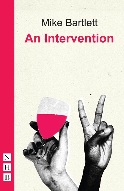 An Intervention, Mike Bartlett