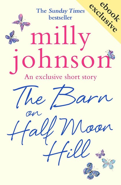 The Barn on Half Moon Hill, Milly Johnson