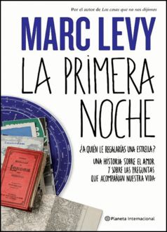 La Primera Noche, Marc Levy