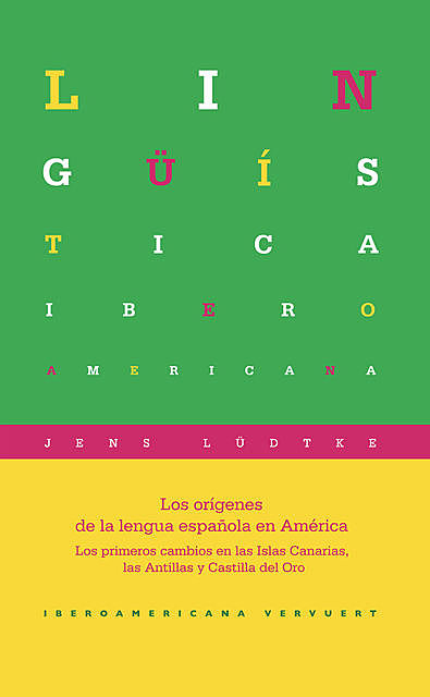 Los orígenes de la lengua española en América, Jens Lüdtke