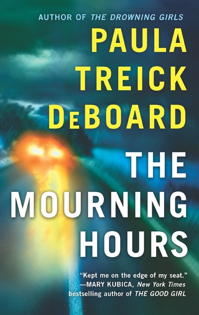 The Mourning Hours, Paula Treick DeBoard