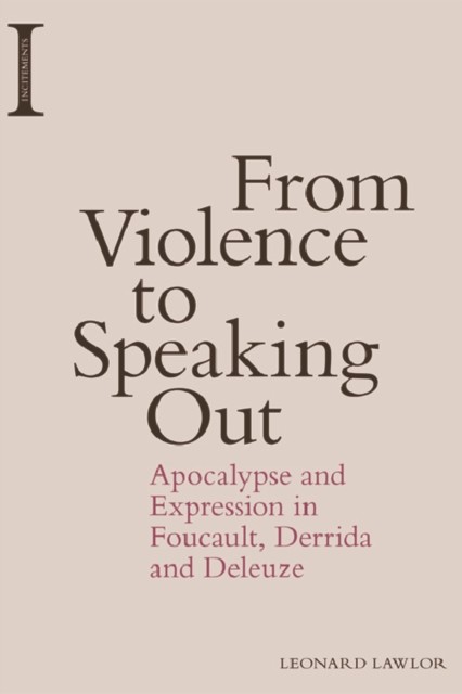 From Violence to Speaking Out, Leonard Lawlor