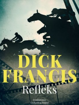 Refleks, Dick Francis
