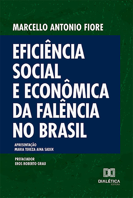 Eficiência Social e Econômica da Falência no Brasil, Marcello Fiore