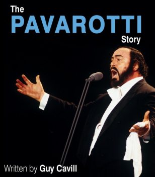 The Pavarotti Story, Guy Cavill