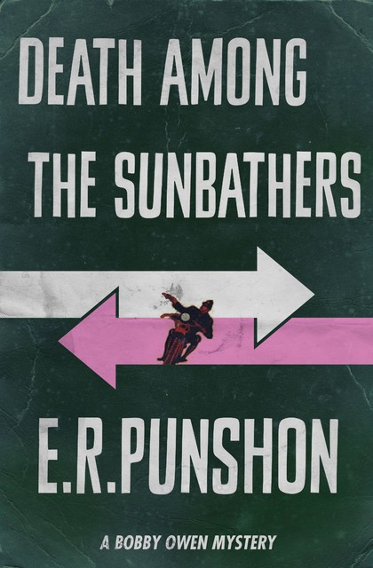 Death Among The Sunbathers, E.R.Punshon