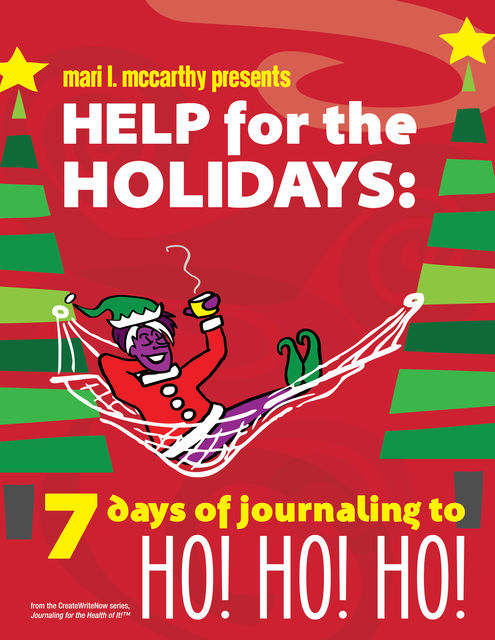 Help for the Holidays, Gillian Burgess, Mari L.McCarthy, Wendy Kipfmiller