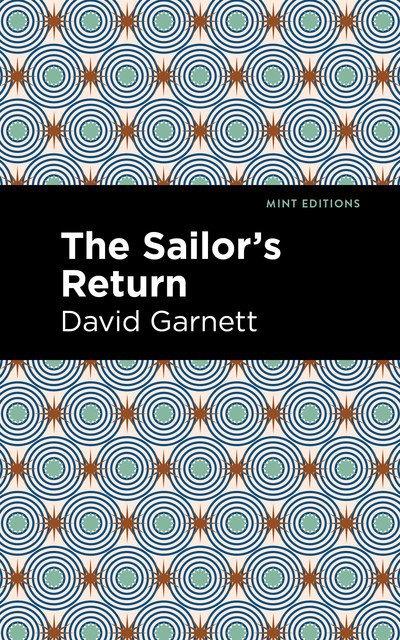 The Sailor's Return, David Garnett