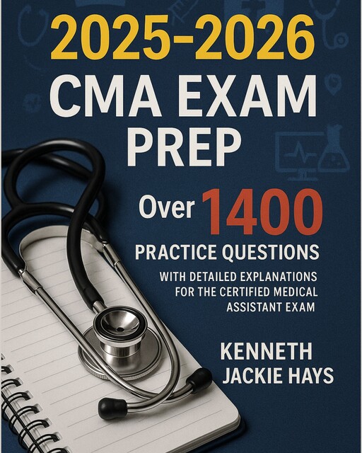 2025–2026 CMA Exam Prep, Kenneth Jackie Hays