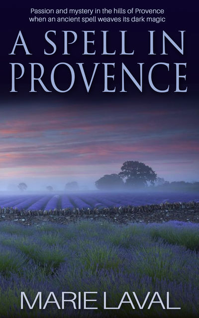 A Spell in Provence, Marie Laval