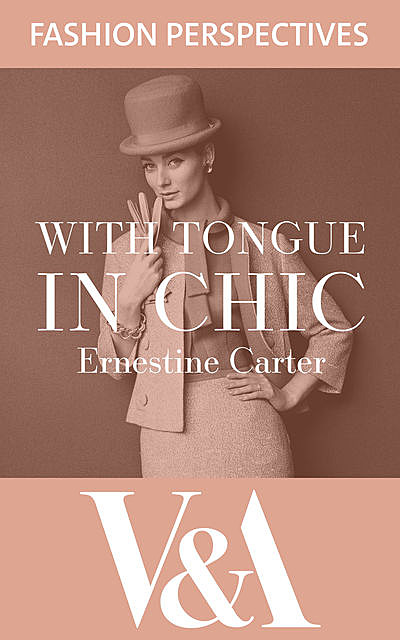 With Tongue in Chic, Ernestine Carter