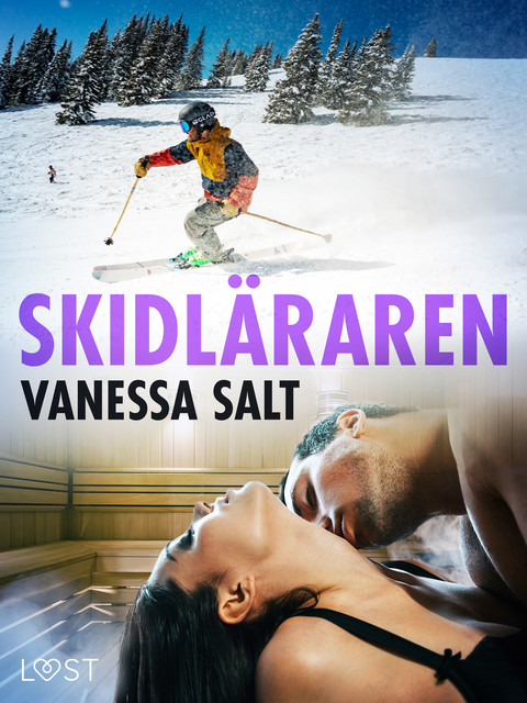 Skidläraren – erotisk novell, Vanessa Salt