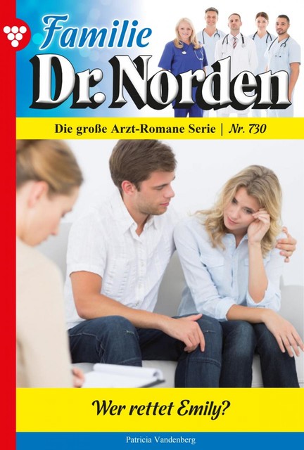 Familie Dr. Norden 730 – Arztroman, Patricia Vandenberg