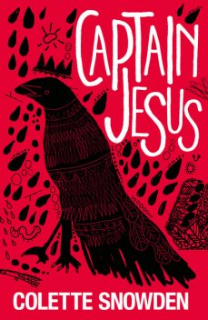 Captain Jesus, Colette Snowden