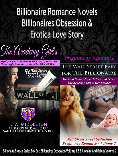 Billionaire Romance Novels: Billionaires Obsession & Erotica Love Story, K.W.Middleton