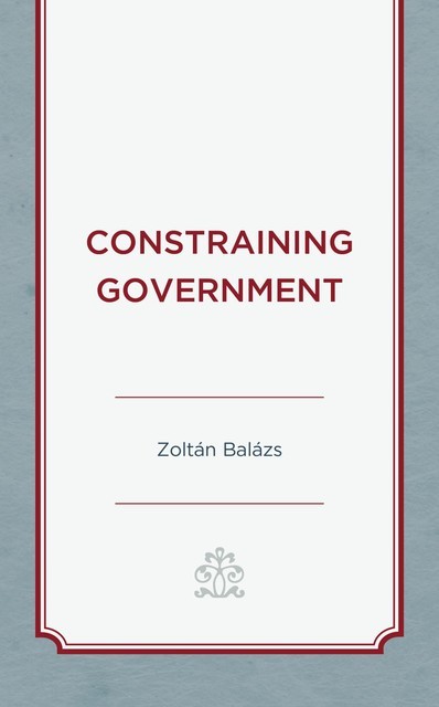 Constraining Government, Zoltán Balázs