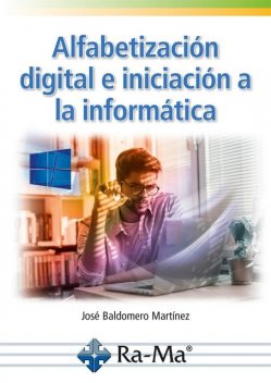 Alfabetización digital e iniciación a la informática, Jóse Baldomero