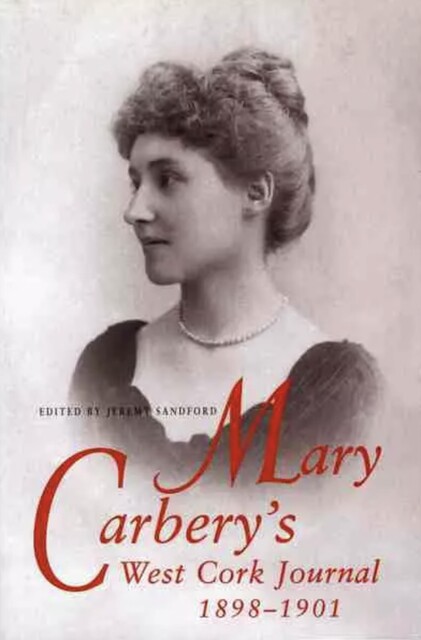 Mary Carbery's West Cork Journals, Mary Carbery