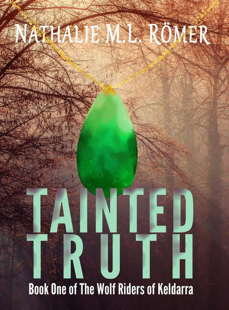Tainted Truth, Nathalie M.L. Römer