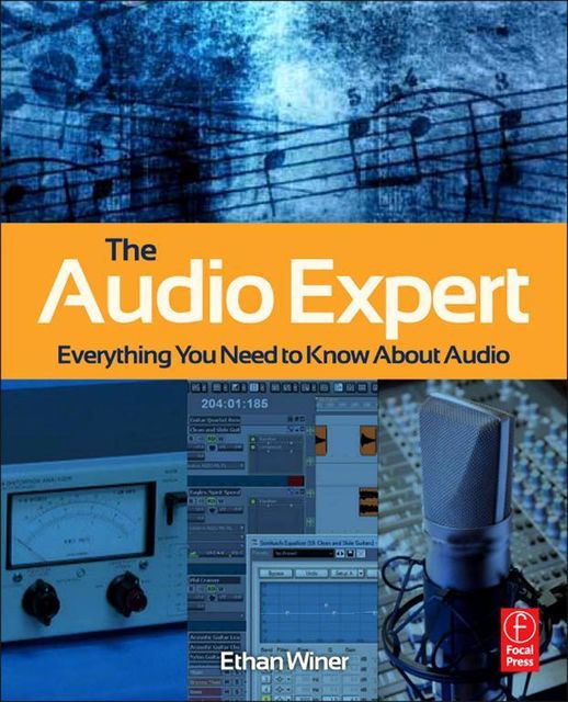 The Audio Expert, Ethan Winer