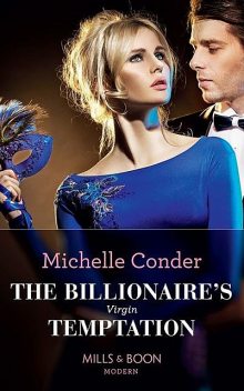 The Billionaire's Virgin Temptation, Michelle Conder