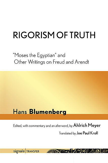 Rigorism of Truth, Hans Blumenberg