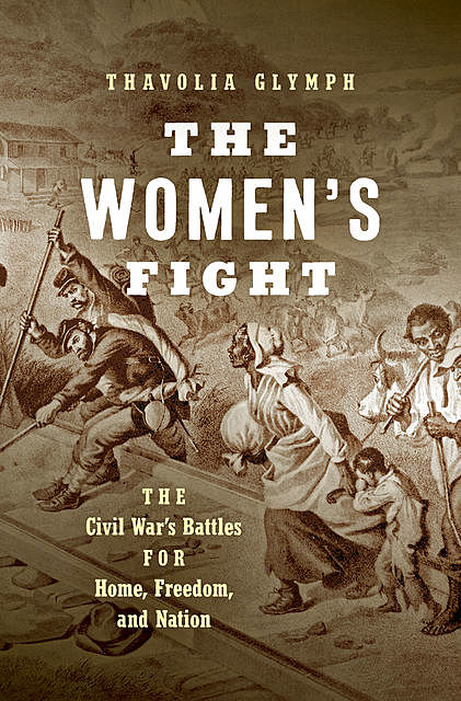 The Women's Fight, Thavolia Glymph