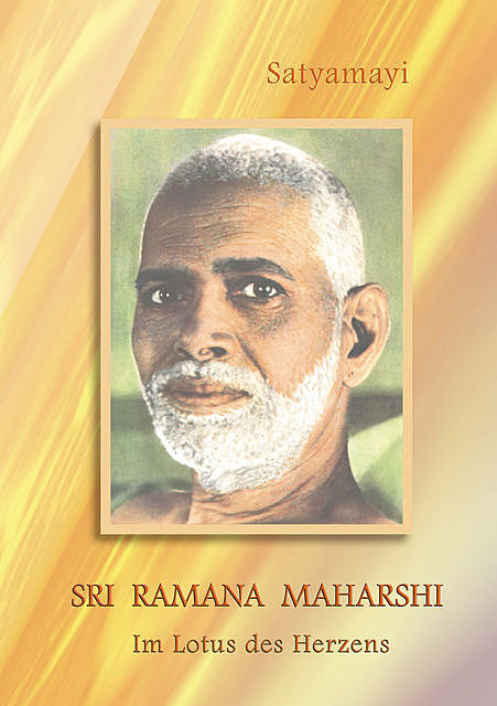 Sri Ramana Maharshi, Satyamayi