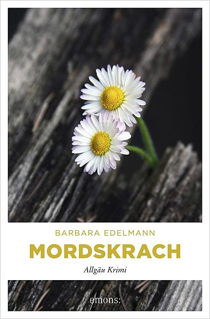 Mordskrach, Barbara Edelmann