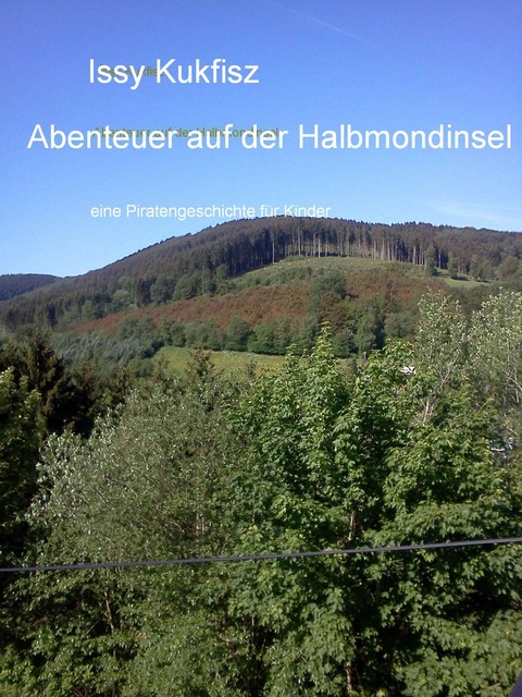 Abenteuer auf der Halbmondinsel, Issy Kukfisz