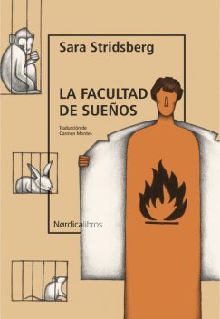La facultad de sueños, Sara Stridsberg