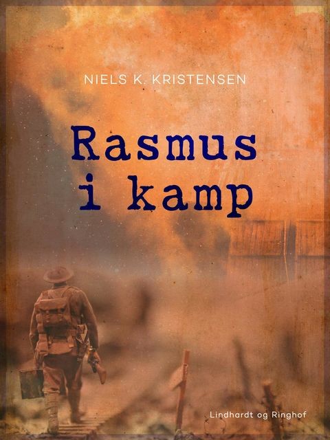 Rasmus i kamp, Niels K. Kristensen