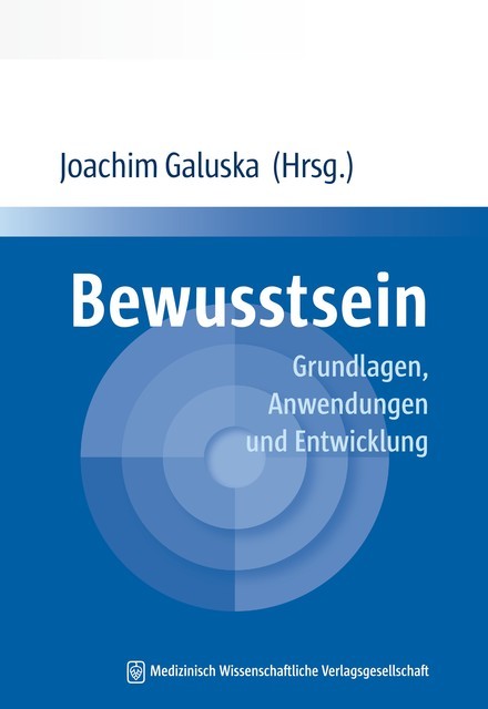 Bewusstsein, Joachim Galuska