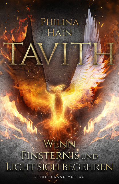 Tavith (Band 3): Wenn Finsternis und Licht sich begehren, Philina Hain