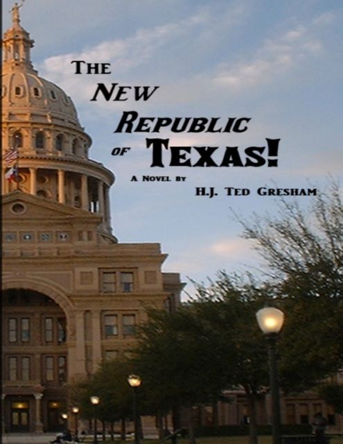 The New Republic of Texas, Ted Gresham