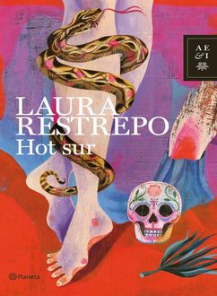 Hot Sur, Laura Restrepo