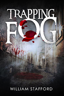 Trapping Fog, William Stafford