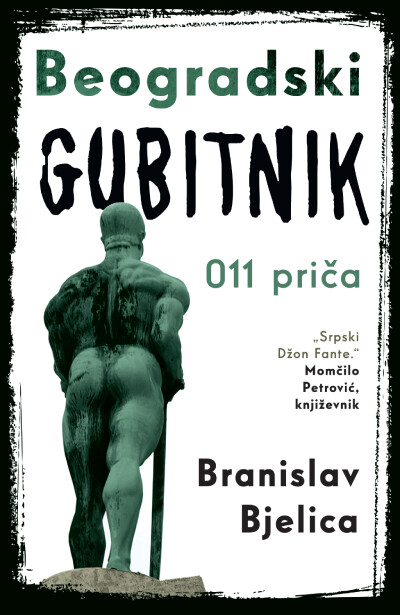 Beogradski gubitnik, Branislav Bjelica